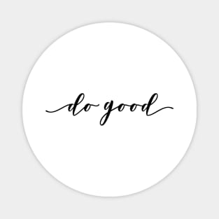 do good Magnet